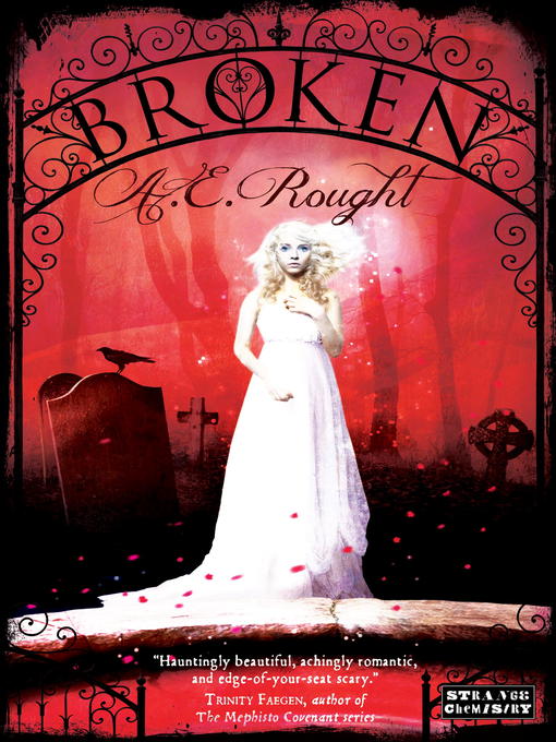 Title details for Broken by A.E. Rought - Available